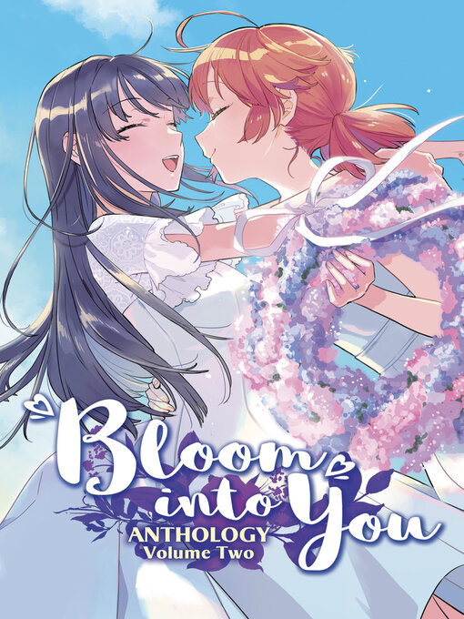 Title details for Bloom Into You Anthology, Volume Two by Nakatani Nio - Available